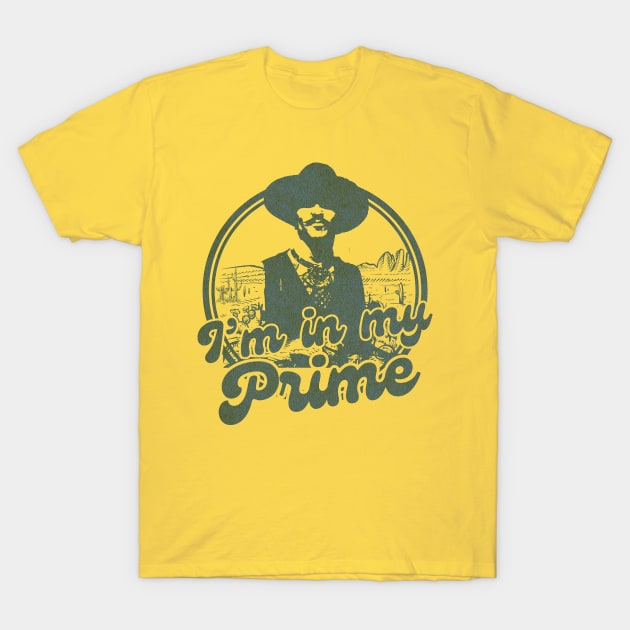 im in my prime /// vintage style T-Shirt by DewaJassin